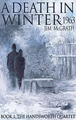 E-Book (epub) Death in Winter: 1963 von Jim Mcgrath