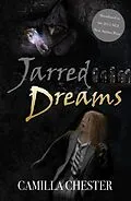 E-Book (epub) Jarred Dreams von Camilla Chester