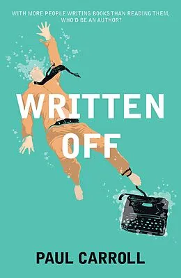 E-Book (epub) Written Off von Paul Carroll