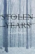 E-Book (epub) Stolen Years von Kazia Myers