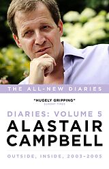 eBook (epub) Diaries Volume 5: Outside, Inside, 2003-2005 de Alastair Campbell