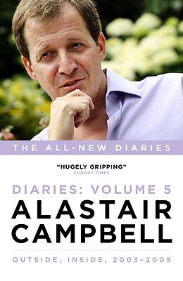 eBook (epub) Diaries Volume 5: Outside, Inside, 2003-2005 de Alastair Campbell