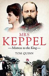 eBook (epub) Mrs Keppel de Tom Quinn