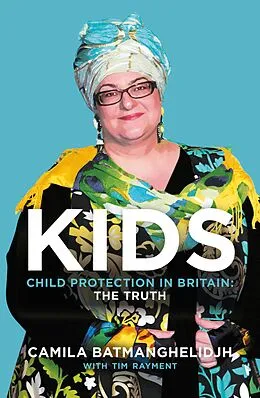 E-Book (epub) Kids von Camila Batmanghelidjh, Tim Rayment