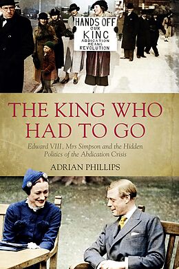 E-Book (epub) The King Who Had To Go von Adrian Phillips