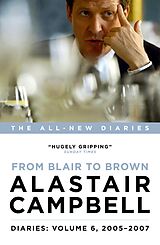 eBook (epub) Diaries Volume 6: From Blair to Brown, 2005 - 2007 de Alastair Campbell