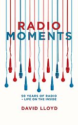 eBook (epub) Radio Moments de David Lloyd