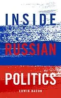 E-Book (epub) Inside Russian Politics von Edwin Bacon