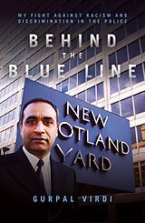 eBook (epub) Behind The Blue Line de Gurpal Virdi