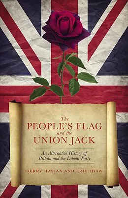 E-Book (epub) The People's Flag and the Union Jack von Gerry Hassan, Eric Shaw