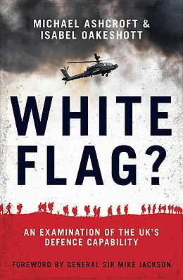 E-Book (epub) White Flag? von Michael Ashcroft, Isabel Oakeshott