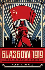 eBook (epub) Glasgow 1919 de Kenny Macaskill