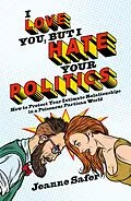 E-Book (epub) I Love You, But I Hate Your Politics von Jeanne Safer