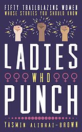 E-Book (epub) Ladies Who Punch von Yasmin Alibhai-Brown