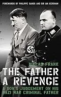 E-Book (epub) The Father: A Revenge von Niklas Frank
