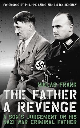 eBook (epub) The Father: A Revenge de Niklas Frank