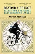 E-Book (epub) Beyond a Fringe von Andrew Mitchell