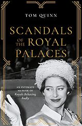 eBook (epub) Scandals of the Royal Palaces de Tom Quinn