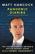 E-Book (epub) Pandemic Diaries von Matt Hancock, Isabel Oakeshott