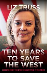 eBook (epub) Ten Years to Save the West de Liz Truss