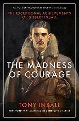 Livre Relié The Madness of Courage de Tony Insall