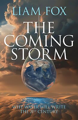 eBook (epub) The Coming Storm de Liam Fox