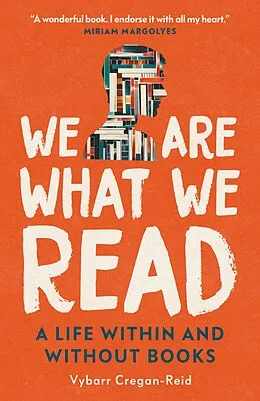 E-Book (epub) We Are What We Read von Vybarr Cregan-Reid