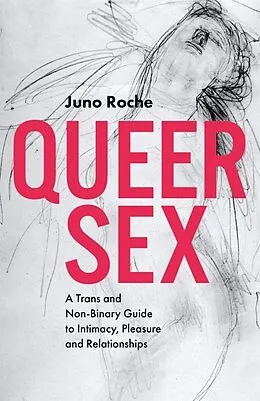Broschiert Queer Sex von Juno Roche