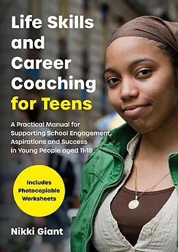 E-Book (epub) Life Skills and Career Coaching for Teens von Nikki Watson