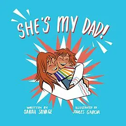 E-Book (epub) She's My Dad! von Sarah Savage
