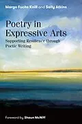 E-Book (epub) Poetry in Expressive Arts von Margo Fuchs Knill, Sally Atkins