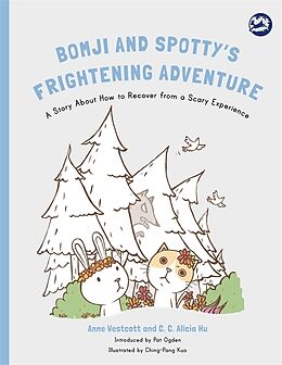 Couverture cartonnée Bomji and Spotty's Frightening Adventure de Anne Westcott, C. C. Alicia Hu