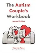 E-Book (pdf) Autism Couple's Workbook, Second Edition von Maxine Aston