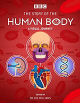 Couverture cartonnée BBC: The Story of the Human Body de Zoe Williams