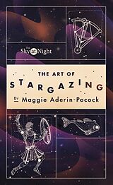 Kartonierter Einband The Sky at Night: The Art of Stargazing von Maggie Aderin-Pocock