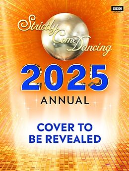 Livre Relié Official Strictly Come Dancing Annual 2025 de Alison Maloney