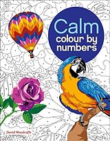 Broché Calm Colour By Numbers de David Woodroffe