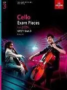 Loseblatt Cello Exam Pieces from 2024, ABRSM Grade 3, Cello Part von ABRSM