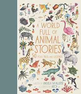 Livre Relié A World Full of Animal Stories de Angela McAllister
