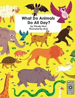 E-Book (pdf) What Do Animals Do All Day? von Wendy Hunt