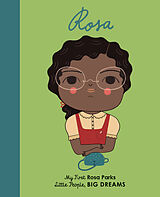 Reliure en carton Little People, Big Dreams: Rosa Parks de Maria Isabel Sanchez Vegara