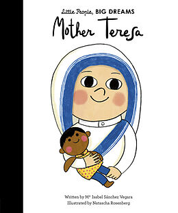 Livre Relié Little People, Big Dreams: Mother Teresa de Maria Isabel Sanchez Vegara