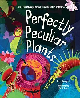 E-Book (pdf) Perfectly Peculiar Plants von Chris Thorogood
