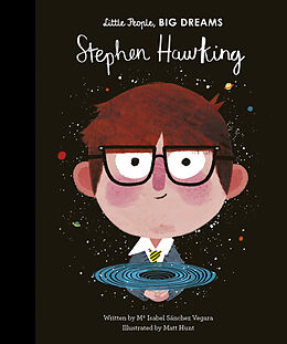 Livre Relié Little People, Big Dreams: Stephen Hawking de Maria Isabel Sanchez Vegara