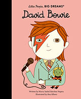 Livre Relié Little People, Big Dreams: David Bowie de Maria Isabel Sanchez Vegara