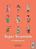 E-Book (pdf) 40 Inspiring Icons: Super Scientists von Anne Blanchard