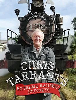 E-Book (epub) Chris Tarrant's Extreme Railway Journeys von Chris Tarrant
