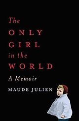 Fester Einband Only Girl in the World von Maude Julien
