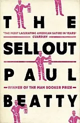 Kartonierter Einband The Sellout von Paul Beatty