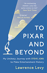 Couverture cartonnée To Pixar and Beyond de Levy Lawrence